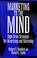 Cover of: Marketing to the mind