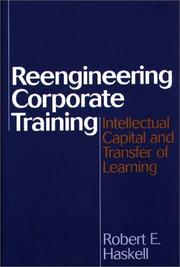 Cover of: Reengineering corporate training: intellectual capital and transfer of learning