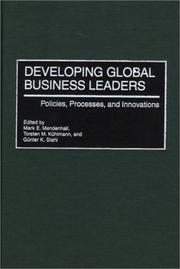 Developing global business leaders : policies, processes, and innovations