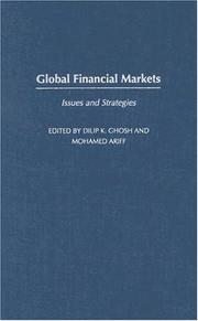 Global financial markets : issues and strategies