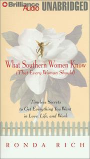 What Southern Women Know That Every Woman Should by Ronda Rich