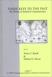 Cover of: Three keys to the past by edited by Teresa C. Kynell and Michael G. Moran.