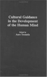 Cultural guidance in the development of the human mind