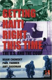Cover of: Getting Haiti right this time: the U.S. and the coup