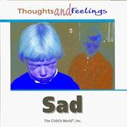 Sad (Thoughts and Feelings) by Sylvia Root Tester