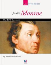 Cover of: James Monroe: Our Fifth President (Our Presidents)