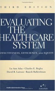 Cover of: Evaluating the Healthcare System: Effectiveness, Efficiency, and Equity