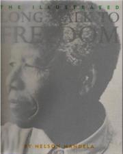Cover of: Illustrated Long Walk to Freedom the Aut