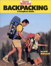 Cover of: Backpacking: A Complete Guide (Sports Illustrated Winner's Circle Books)