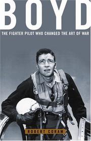 Cover of: Boyd: The Fighter Pilot Who Changed the Art of War
