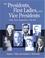 Cover of: The presidents, first ladies, and vice presidents
