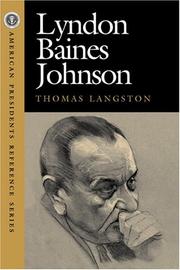 Lyndon Baines Johnson / Thomas S. Langston