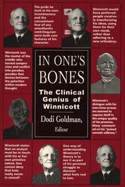 In one's bones : the clinical genius of Winnicott