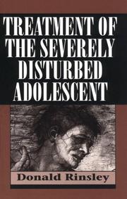 Treatment of the severely disturbed adolescent