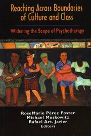 Cover of: Reaching Across Boundaries of Culture and Class: Widening the Scope of Psychotherapy