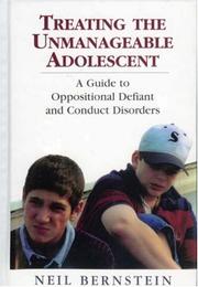 Cover of: Treating the unmanageable adolescent by Neil I. Bernstein
