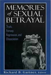 Cover of: Memories of Sexual Betrayal: Truth, Fantasy, Repression, and Dissociation