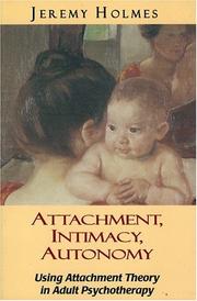 Cover of: Attachment, intimacy, autonomy