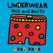 Cover of: Underwear Do's and Don'ts by Todd Parr