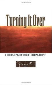 Cover of: Turning it over: a third step guide for recovering people