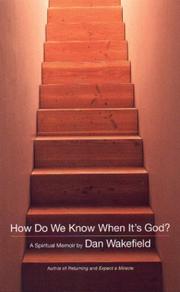 Cover of: How Do We Know When It's God?:  A Spiritual Memoir