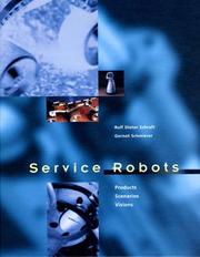 Service robots by R. D. Schraft, Gernot Schmierer