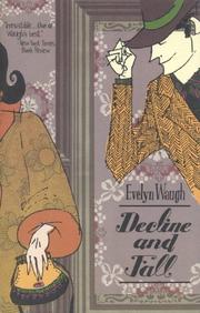 Cover of: Decline and fall by Evelyn Waugh