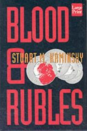 Cover of: Blood and rubles: a Porfiry Petrovich Rostnikov novel