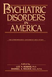 Cover of: Psychiatric disorders in America: the epidemiologic catchment area study