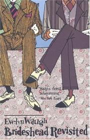 Cover of: Brideshead revisited: the sacred and profane memories of Captain Charles Ryder