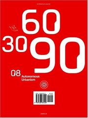 Cover of: 30 60 90 08: Autonomous Urbanism