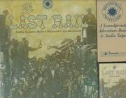 Cover of: The Last Rail: The Building of the First Transcontinental Railroad (Smithsonian Odyssey)