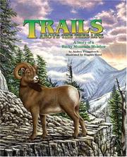 Cover of: Trails above the tree line: a story of a Rocky Mountain meadow