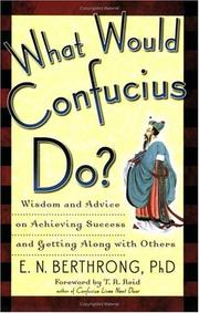 Cover of: What would Confucius do? by E. Nagai-Berthrong