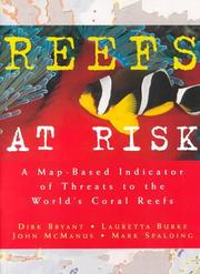 Cover of: Reefs at risk: a map-based indicator of threats to the world's coral reefs