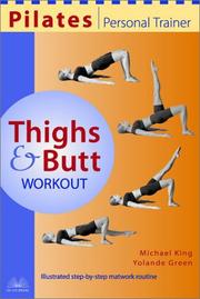 Cover of: Pilates personal trainer thighs & butt workout