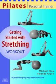Cover of: Pilates Personal Trainer Getting Started with Stretching Workout: Illustrated Step-by-Step Matwork Routine