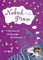 Cover of: Naked at the Prom: The Secret Language of Dreams