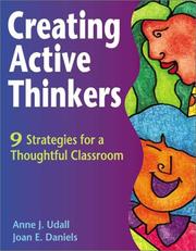 Creating active thinkers : 9 strategies for a thoughtful classroom