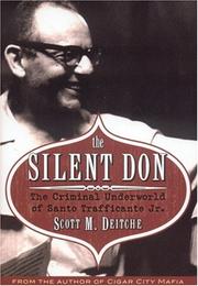 Cover of: The Silent Don: The Criminal Underworld of Santo Trafficante Jr.