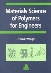 Cover of: Materials science of polymers for engineers