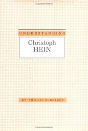Understanding Christoph Hein by Phillip S. McKnight