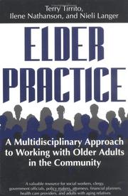 Cover of: Elder practice: a multidisiciplinary [sic] approach to working with older adults in the community