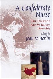 A Confederate Nurse by Jean V. Berlin