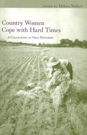 Country women cope with hard times : a collection of oral histories