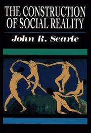 The construction of social reality by John R. Searle