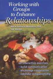 Cover of: Working with groups to enhance relationships