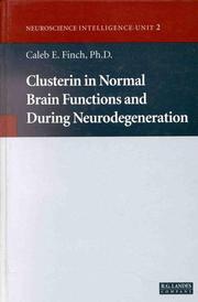 Cover of: Clusterin in normal brain functions and during neurodegeneration