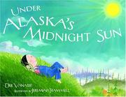 Cover of: Under Alaska's midnight sun
