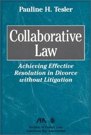 Cover of: Collaborative law: achieving effective resolution in divorce without litigation